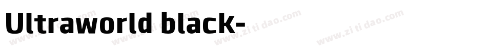 Ultraworld black字体转换